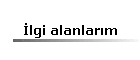 İlgi alanlarım